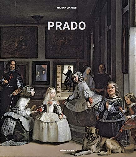 The Prado Museum: Collection of Paintings: Museo del Prado
